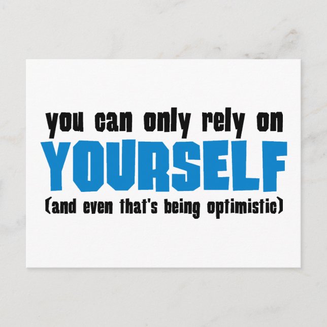 You Can Only Rely on Yourself Postcard (Front)