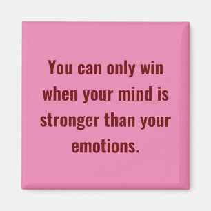 You can only win magnet