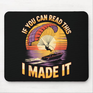 You Can Read This Parasailer Paragliding Boating P Mouse Mat