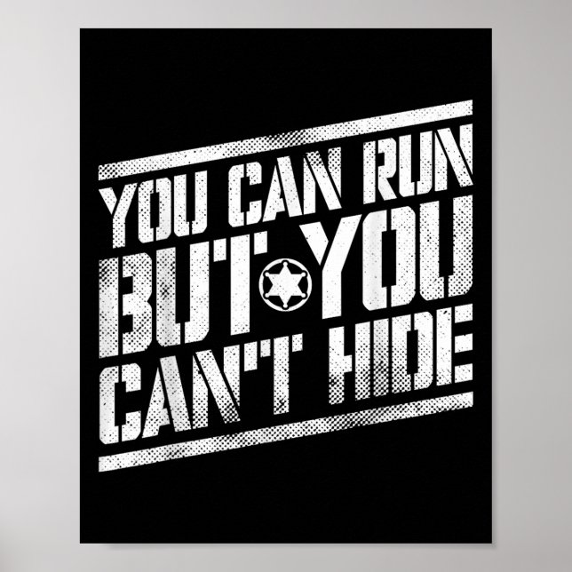 You Can Run But You Can't Hide Bounty Hunter  Poster (Front)