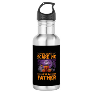 You Can Scare Me Father Halloween Pumpkins Graveya 532 Ml Water Bottle