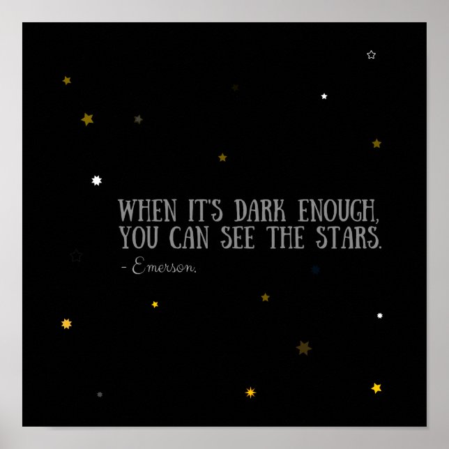 You can see the stars Emerson quote Poster (Front)