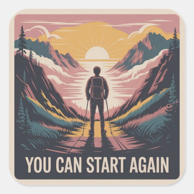 You Can Start Again Square Sticker (Front)