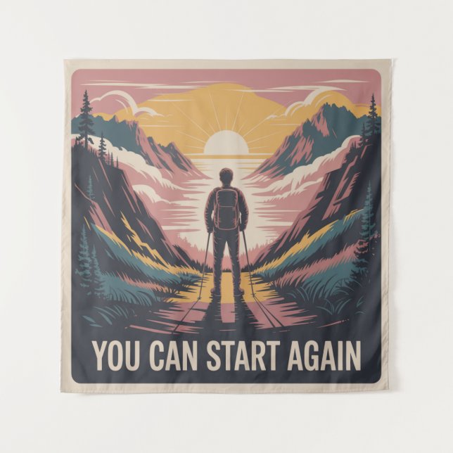 You Can Start Again Tapestry (Front)