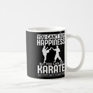 You Can’t Buy Happiness  Coffee Mug