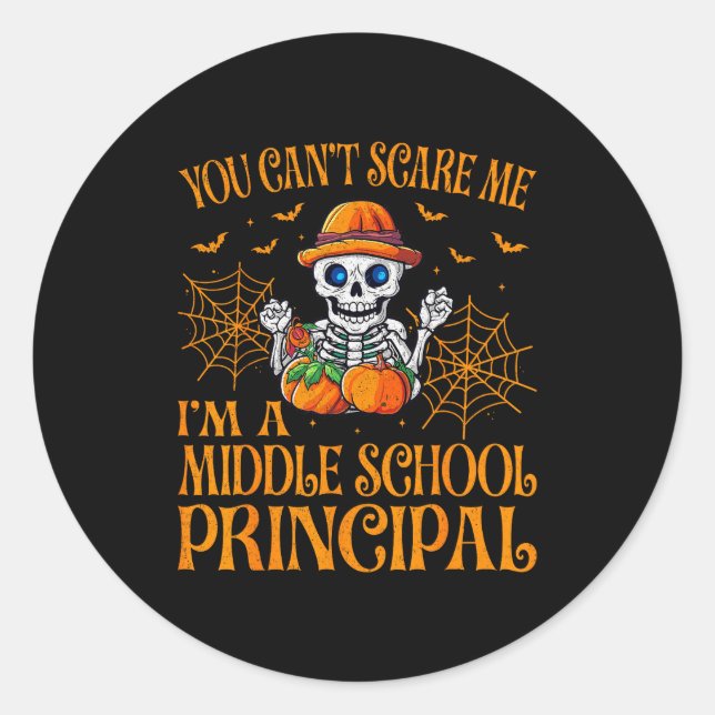You Can’t E Me Middle School Principal Ghost Hallo Classic Round Sticker (Front)