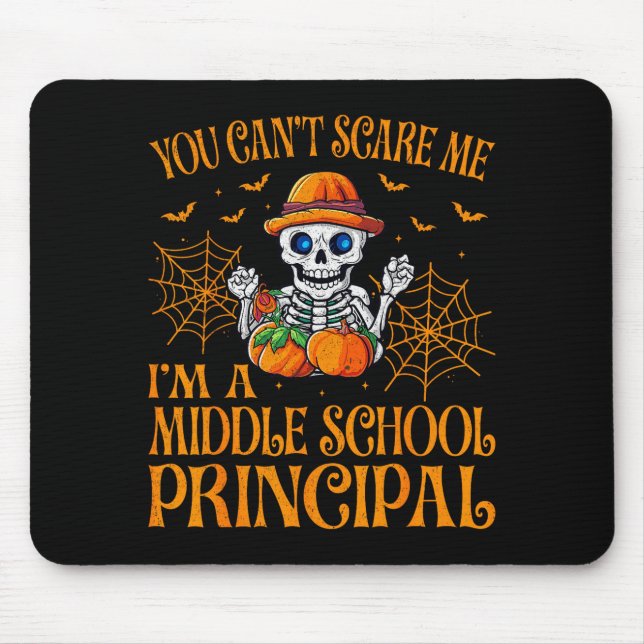 You Can’t E Me Middle School Principal Ghost Hallo Mouse Mat (Front)
