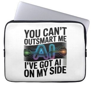 You Can’t Outsmart Me – AI On My Side Design Laptop Sleeve