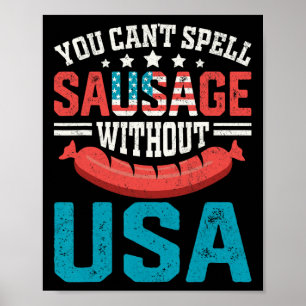 You Can’t Spell Sausage Without Usa Vintage Patrio Poster