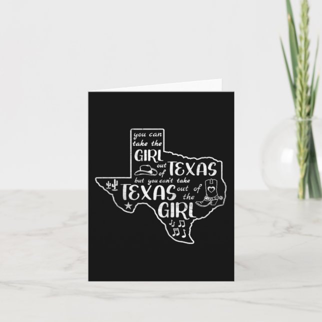 You Can Take The Girl Out Of Texas But Can't Home  Card (Front)