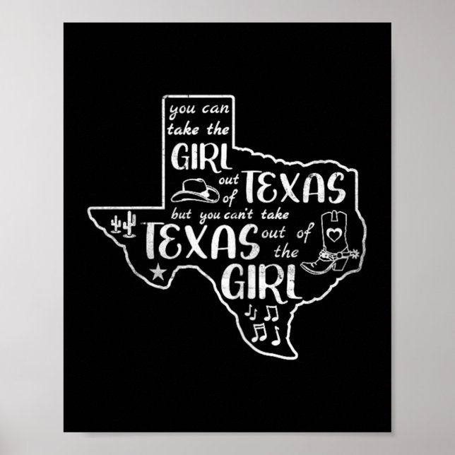 You Can Take The Girl Out Of Texas But Can't Home  Poster (Front)
