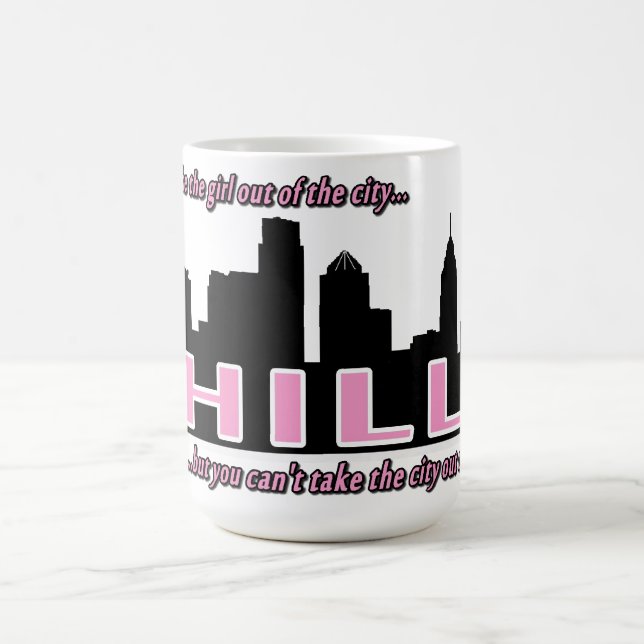 You can take the girl out of the city...... coffee mug (Center)