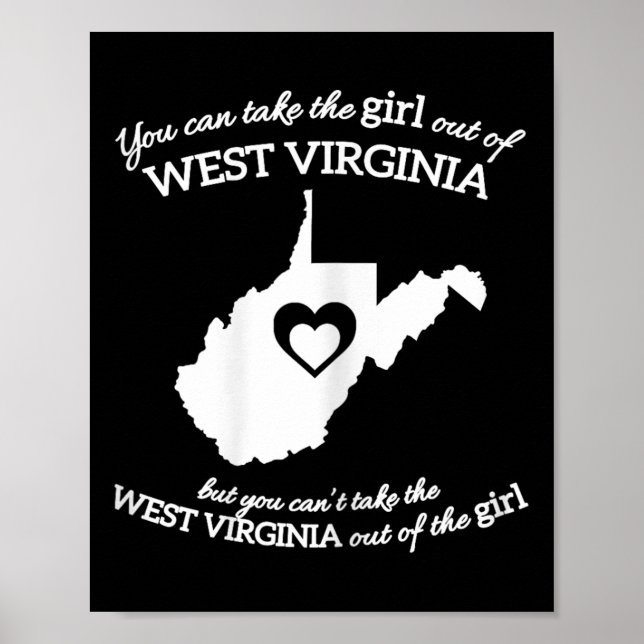 You Can Take The Girl Out Of West Virginia But You Poster (Front)