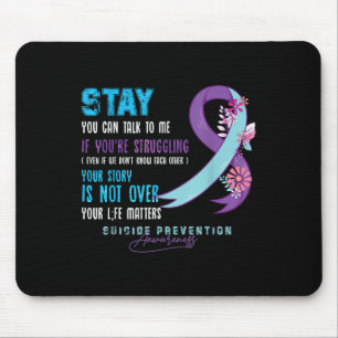 You Can Talk To Me Suicide Prevention Awareness We Mouse Mat