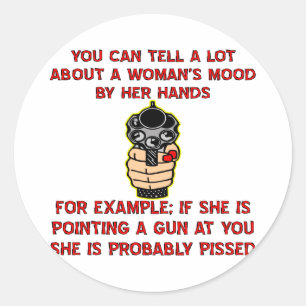 You Can Tell A Lot About A Woman’s Mood By Her Classic Round Sticker