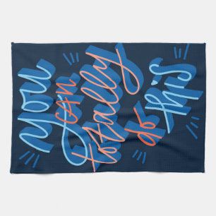 You can totally do this kitchen towel