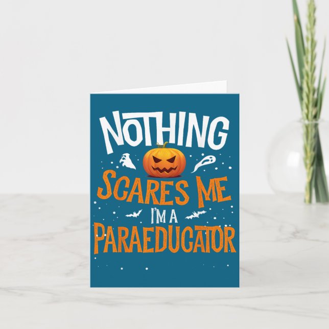 You Cannot E Me I'm A Paraeducator Halloween Para  Card (Front)
