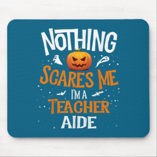 You Cannot E Me I'm A Teacher Aide Halloween Men W Mouse Mat