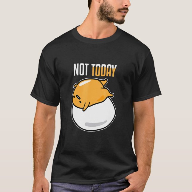 You Cannot Eat Me Today Food Breakfast Egg T-Shirt (Front)