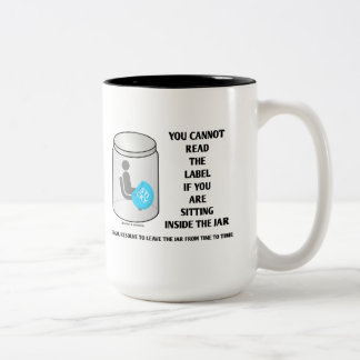 You Cannot Read The Label Sitting Inside Jar Humou Two-Tone Coffee Mug