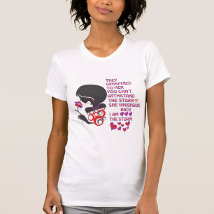 You Cannot Withstand The Storm - I Am The Storm T-Shirt