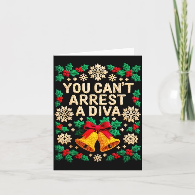 You Can't Arrest A Diva Funny Quote For Women Girl Card (Front)