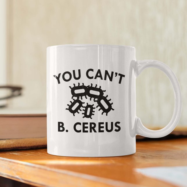 You Can't B. Cereus Coffee Mug (Creator Uploaded)