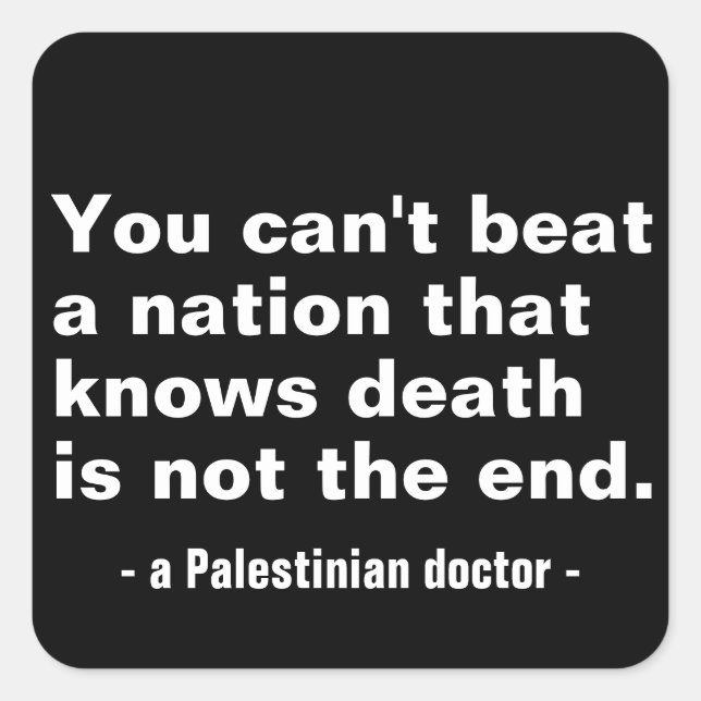 You can't beat a nation that-palestine Basic text. Square Sticker (Front)