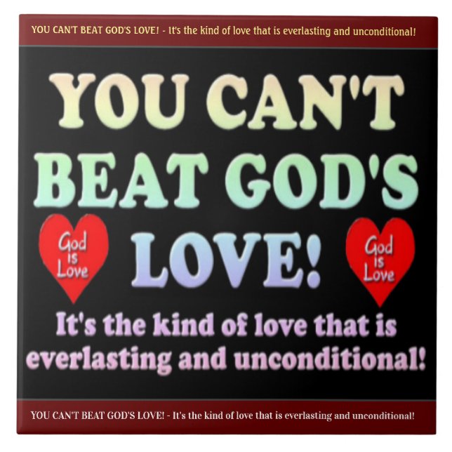 You Can't Beat God's Love! Tile (Front)