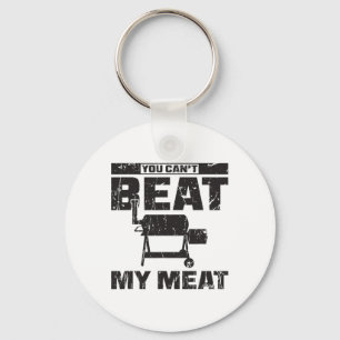You Can't Beat My Meat - Bbq Key Ring