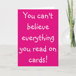 You can't believe everything you read on Cards