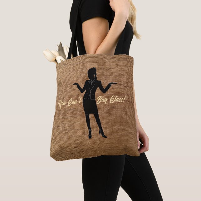 "You Can't Buy Class" Tote Bag (Close Up)