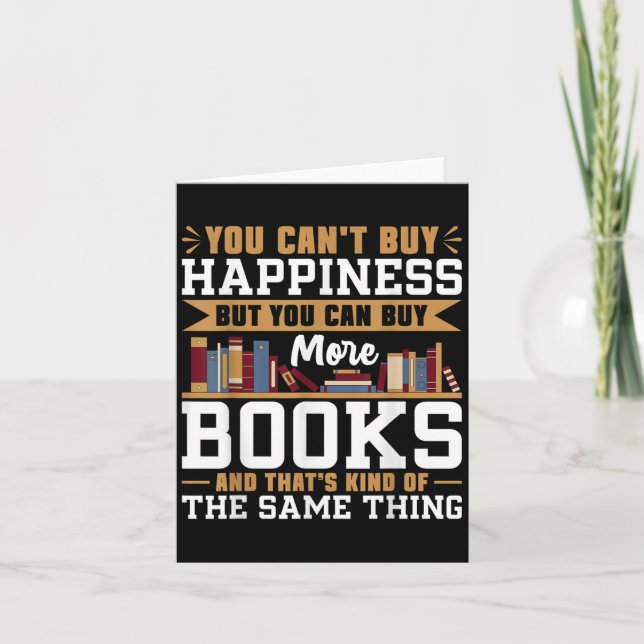 You Can't Buy Hapness But You Can Buy More Books R Card (Front)