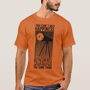 You Cant Buy Happiness 1 T-Shirt