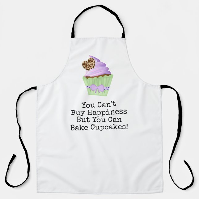You Can't Buy Happiness But You Ban Bake Cupcakes! Apron (Front)