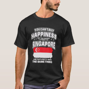 You Can't Buy Happiness But You Can Buy A Ticket S T-Shirt