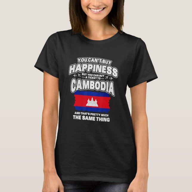 You Can't Buy Happiness But You Can Buy A Ticket T T-Shirt (Front)