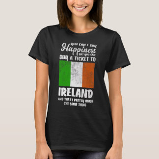 You Can't Buy Happiness But You Can Buy A Ticket T T-Shirt