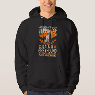 You can't buy Happiness But you can buy an Italian Hoodie