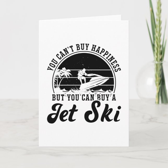 You Can't Buy Happiness Jet Skiing Jet Ski Rider Card (Front)