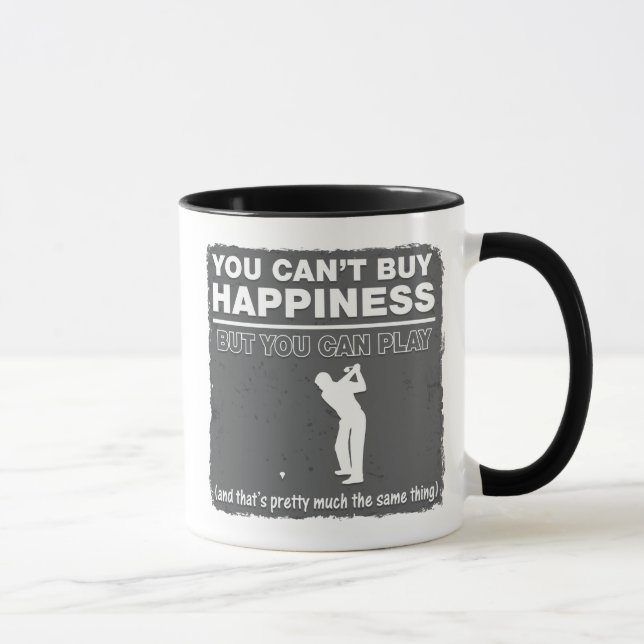 You Can't Buy Happiness Play Golf Mug (Right)
