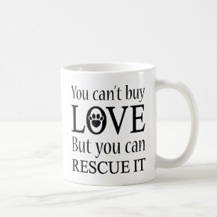 You Can't Buy Love Coffee Mug