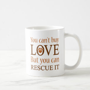 You Can't Buy Love Coffee Mug