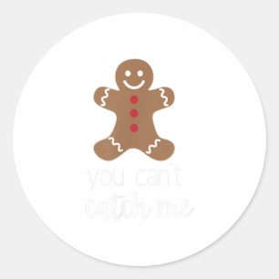 You Can't Catch Me, Gingerbread Man, Fu Classic Round Sticker