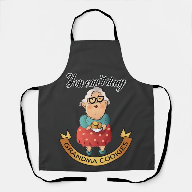 You can't Deny Grandma Cookies sign apron (Front)