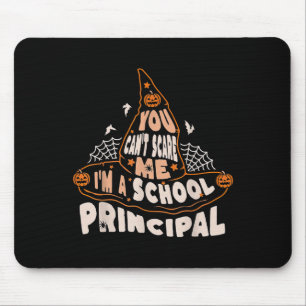You Can't E Me I Am A School Principal Halloween  Mouse Mat