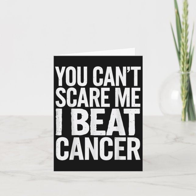 You Can't E Me I Beat Cancer  Card (Front)