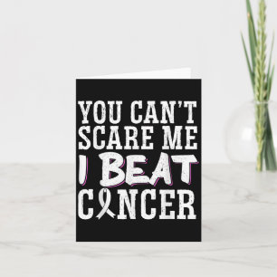 You Can't E Me I Beat Cancer  Card