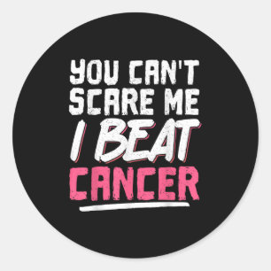 You Can't E Me I Beat Cancer  Classic Round Sticker