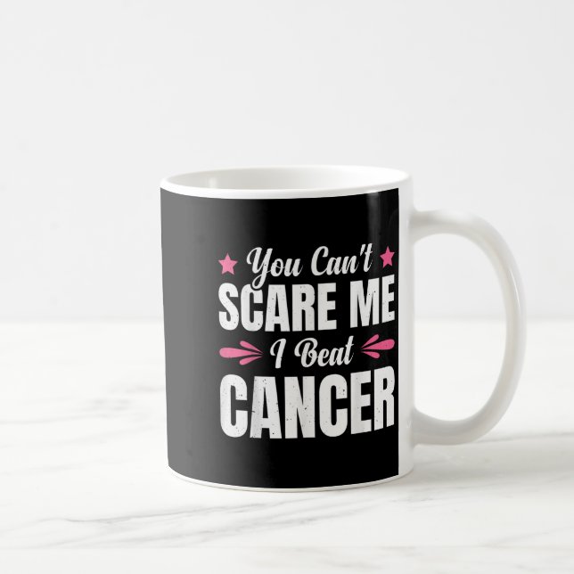 You Can't E Me I Beat Cancer  Coffee Mug (Right)